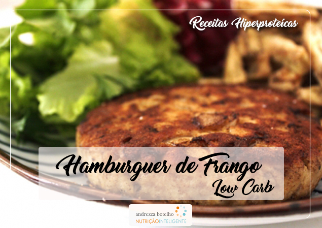 Hambúrguer de Frango Low Carb