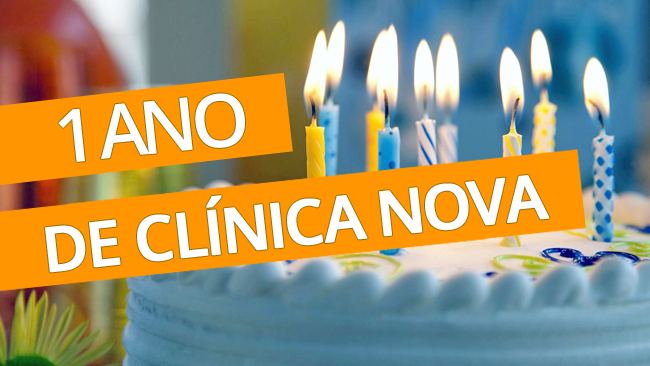 Um ano de clínica nova