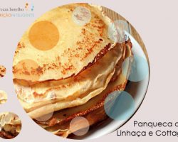 Panqueca de Linhaça e Cottage