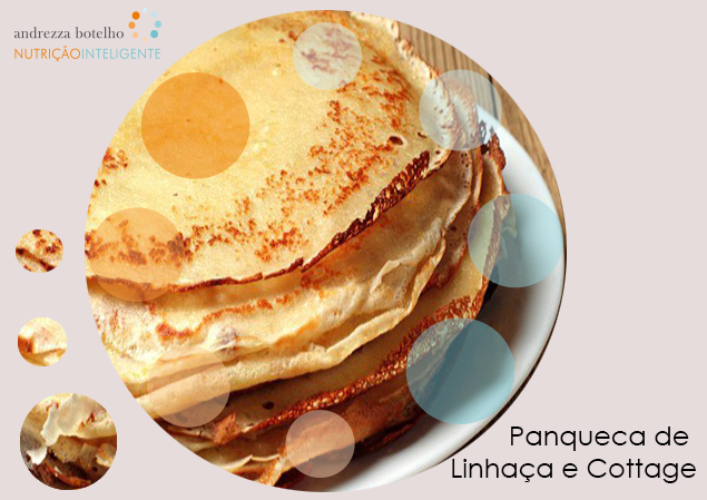 Panqueca de Linhaça e Cottage