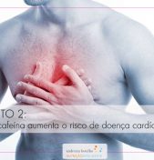 Cafeína aumenta o risco de doença cardíaca