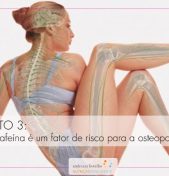 A cafeína é um fator de risco para a osteoporose