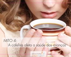 A cafeína afeta adversamente a saúde das crianças
