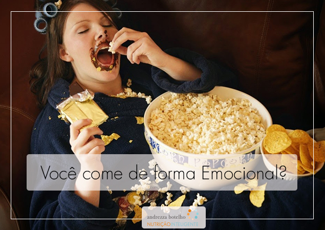 Você come de forma Emocional?