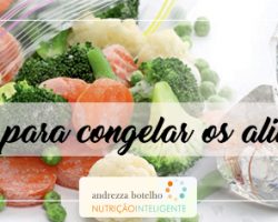 DICAS PARA CONGELAR ALIMENTOS