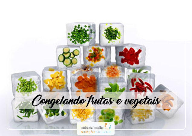 CONGELANDO FRUTAS E VEGETAIS
