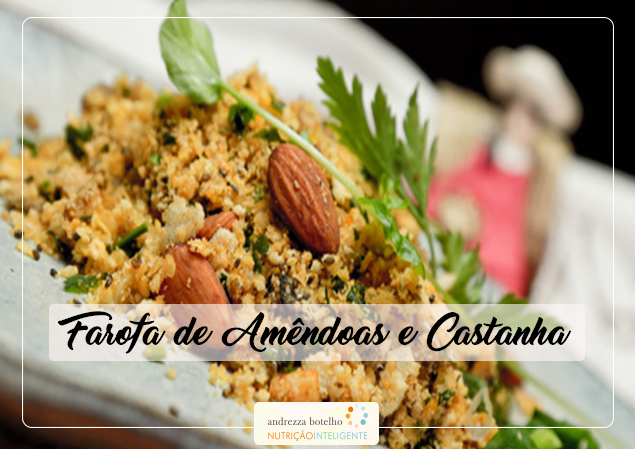 Farofa de amêndoas, castanha de caju e alho poró