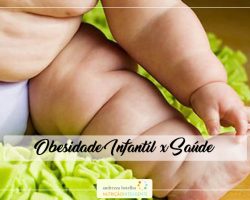 Obesidade infantil x Saúde
