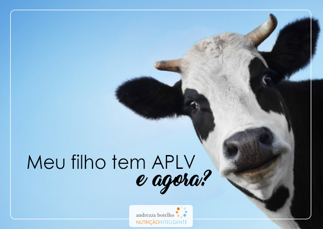 Meu filho tem APLV e agora?