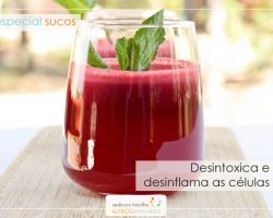 desintoxica e desinflamam as células