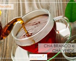 Chá Branco e Chá Verde