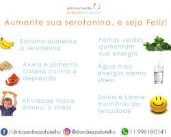 Aumente sua serotonina, e seja Feliz