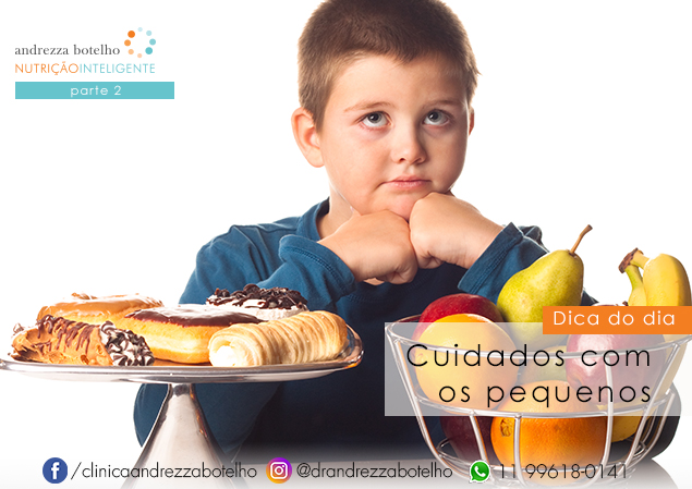 Cuidados com os pequenos – parte 2