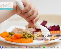 Cuidados com os pequenos – parte 4