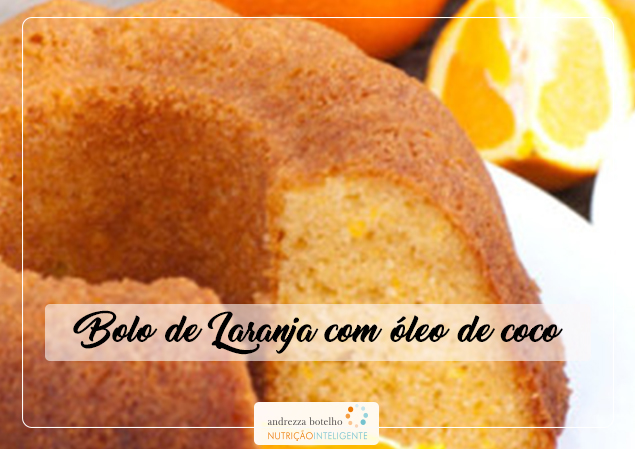 Bolo de laranja com óleo de coco